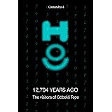 12,794 Years ago - The visitors of Göbekli Tepe (Cassandra - English Book 4)