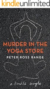 Murder In The Yoga Store (Kindle Single)
