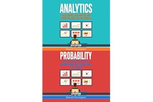 Analytics & Probability: Data Science, Data Analysis and Predictive Analytics for Business & Risk Management, Statistics, Combinations, and Permutations for Business