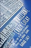 Brilliant, Crazy, Cocky: How the Top 1% of Entrepreneurs Profit from Global Chaos cover