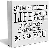 Motivating Positive Saying Wooden Box Sign Life Can Be Tough But So are You Wood Block Plaque Decor Home Office Desk Shelf or Wall Display