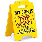 Funny Office Desk Decor Sign My Job Is Top Secret Sign Cubicle Decorations Humor Gag Office Gifts for Coworkers Colleagues Friends