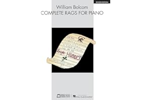 William Bolcom - Complete Rags for Piano | Advanced Ragtime Piano Sheet Music Book for Students and Teachers | 26 Solo Compos