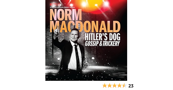 Norm Macdonald Hitler S Dog Gossip Trickery Amazon Com Music