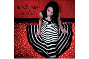 Not Too Late (Limited Edition Digipak)