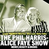 Phil Harris & Alice Faye: Money, Beauty, & Brains by 