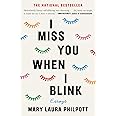 I Miss You When I Blink: Essays