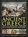 Ancient Greece: An Illustrated History: The Illustrated Encyclopedia; A Comprehensive History With 1 by