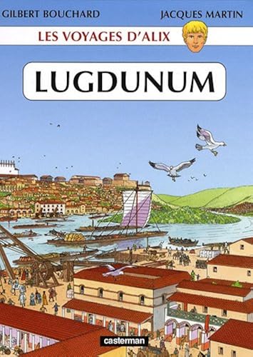 Download Les voyages d'Alix : Lugdunum PDF