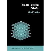 The Internet Stack (The MIT Press Essential Knowledge series)