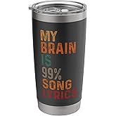 Vintage My Brain Is 99% Song Lyrics Funny Singer Music Lover Stainless Steel Insulated Tumbler