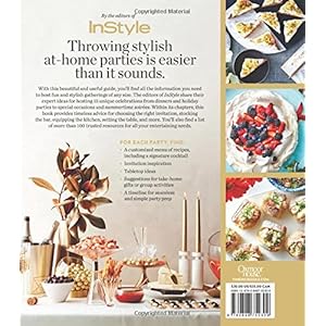 InStyle Parties: The Complete Guide to Easy, Elegant Entertaining All Year Round