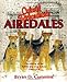 Colonel Richardson's Airedales: The Making of the British War Dog School, 1900-1918 by Bryan D. Cummins PhD