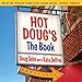 Hot Doug's: The Book