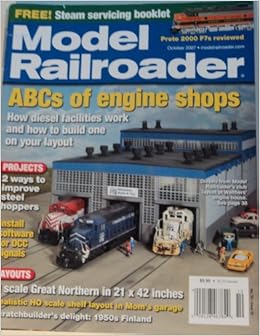 Model Railroader - October 2007 (ABCs of Engine Shops 