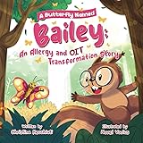 A Butterfly Named Bailey: An Allergy and OIT