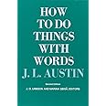 How to Do Things with Words: Second Edition (The William James Lectures)