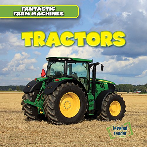 Tractors (Fantastic Farm Machines)