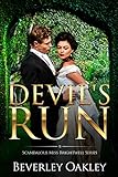Devil's Run (Scandalous Miss Brightwells Book 3)