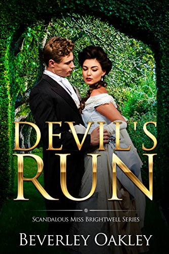 Devil's Run (Scandalous Miss Brightwells Book 3)
