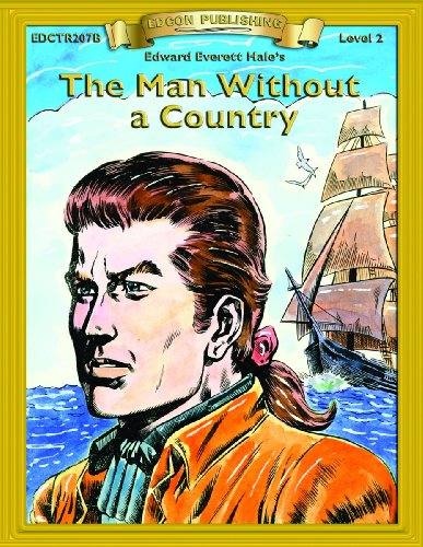 Man without a Country (Bring the Classics to Life: Level 2)