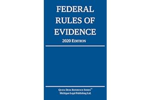 Federal Rules of Evidence; 2020 Edition: With Internal Cross-References