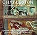 Charleston: A Bloomsbury House and Garden