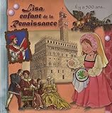 Lisa, enfant de la Renaissance by 