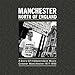 Manchester: North Of England - Story Of Independent Music GreaterManchester 1977-1993 / Various
