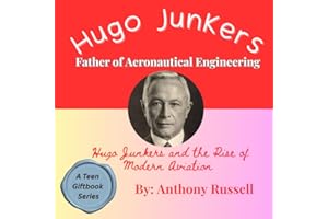 Hugo Junkers and the Rise of Modern Aviation