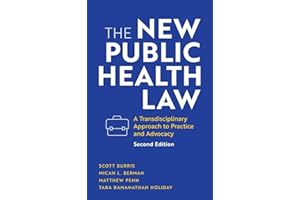 The New Public Health Law: A Transdisciplinary Approach to Practice and Advocacy