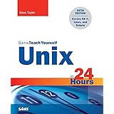 Unix in 24 Hours, Sams Teach Yourself: Covers OS X, Linux, and Solaris