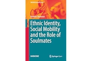 Ethnic Identity, Social Mobility and the Role of Soulmates (IMISCOE Research Series)
