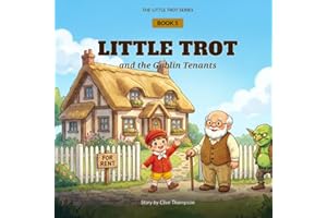 LITTLE TROT AND THE GOBLIN TENANTS