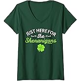Womens St Patricks Day Just Here For The Shenanigans Womens V-Neck T-Shirt
