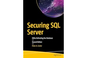 Securing SQL Server: DBAs Defending the Database