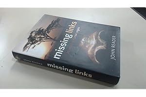 Missing Links: In Search of Human Origins