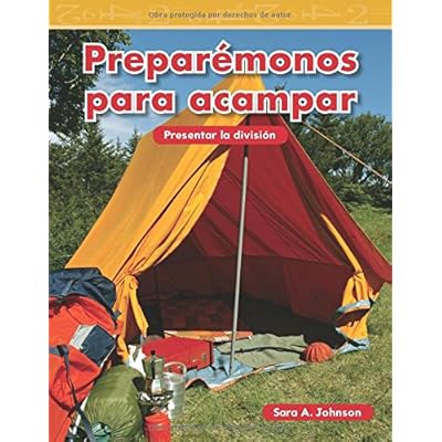 Preparemonos Para Acampar (Getting Ready to Camp) (Spanish Version) (Nivel 2 (Level 2)) (Math Readers Grade 2)