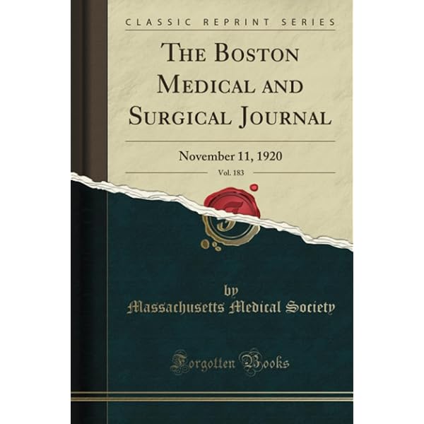 The New England Journal of Medicine, Vol. 19 (Classic Reprint