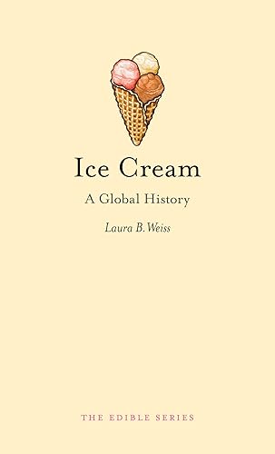 Download Ice Cream: A Global History PDF
