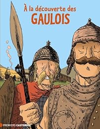 À la découverte des Gaulois