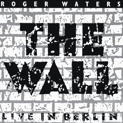roger waters the wall live in berlin