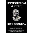 Letters from a Stoic: Complete (Letters 1 - 124) Adapted for the Contemporary Reader