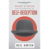 Hide and Seek: The Psychology of Self-Deception (Ataraxia)