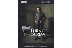 Benjamin Britten - The Turn of the Screw / Padmore · Milne · Wyn Davies · Montague · City of London Sinfonia · Hickox