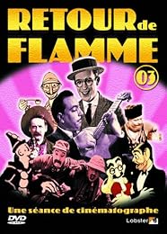 Retour De Flamme 3