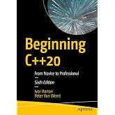 Beginning C++20: From Novice to Professional