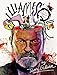 Gilliamesque: A Pre-posthumous Memoir by Terry Gilliam