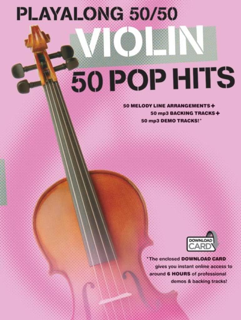 Playalong 50/50: Violin - 50 Pop Hits. Includes Audio Online