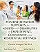 Positive Behavior Supports for Adults with Disabilities in Employment, Community, and Residential Settings